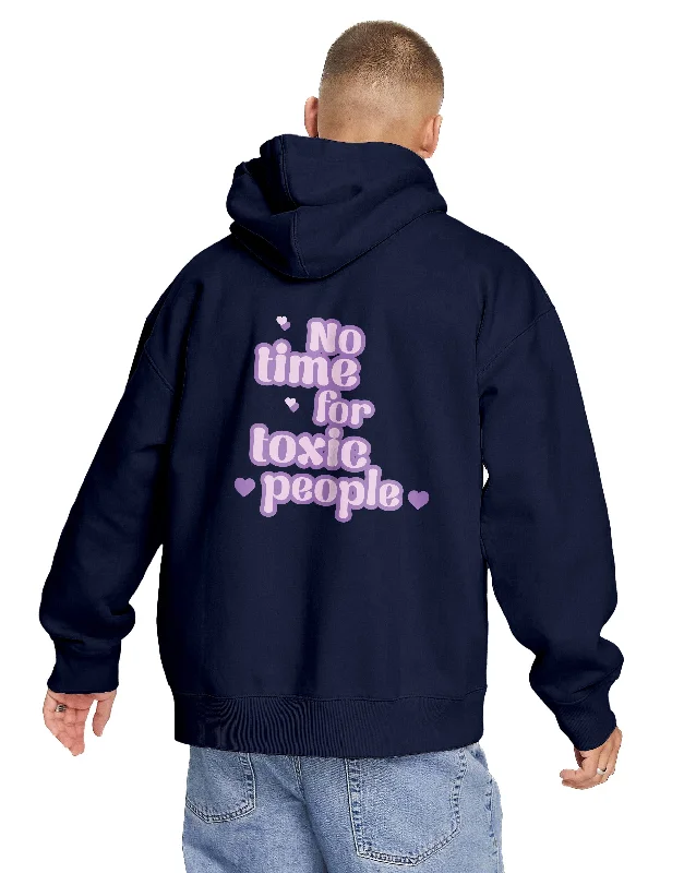 No Time For Toxic People | Love Hope Company Official Hoodie (Front & Back)