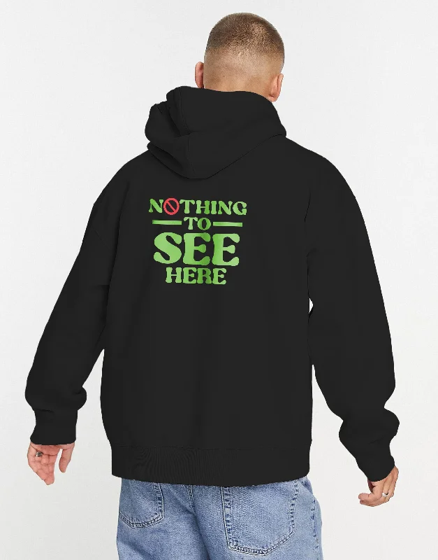 Nothing To See Here Hoodie